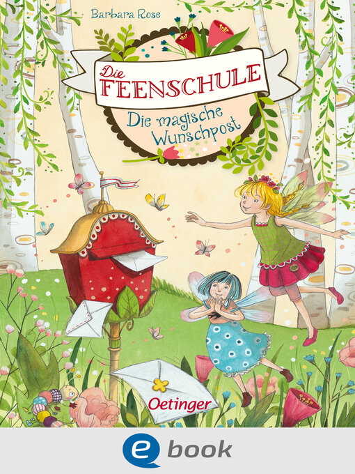 Title details for Die Feenschule 2. Die magische Wunschpost by Barbara Rose - Available